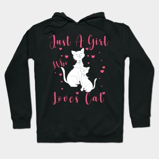 Just A Girl Who Loves Cat Hoodie